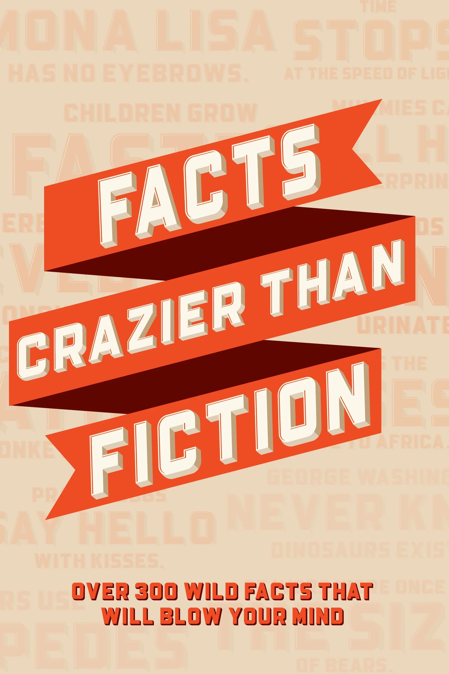 Facts Crazier Than Fiction