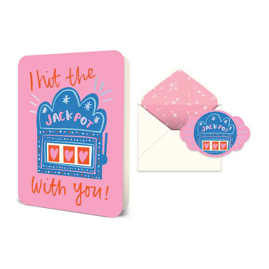 Hit the Jackpot with You Greeting Card